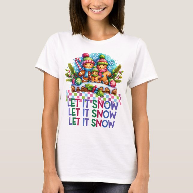 Låt det snöa Gingerbröd Familjens jul T-Shirt (Framsida)