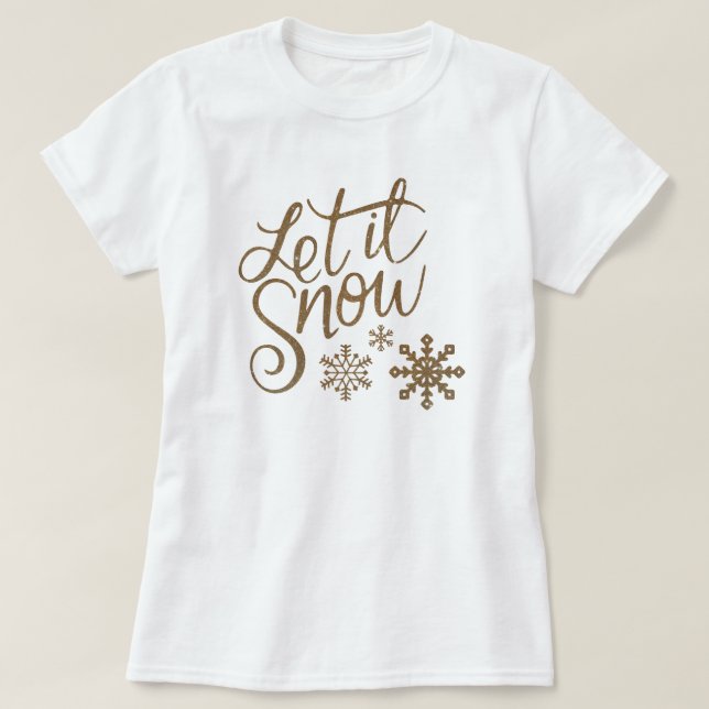 "Låt det snöa" jul Guld Glitter T Shirt (Design framsida)