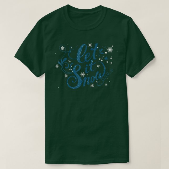 Låt det snöa jul Snowflake Snöflingor Wonderf T Shirt (Design framsida)