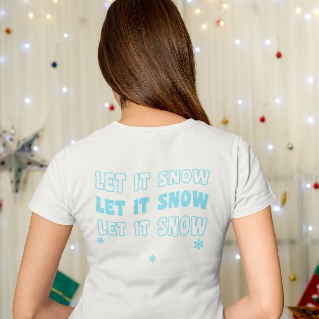 Låt det snöa jul t shirt (Skapare uppladdad)