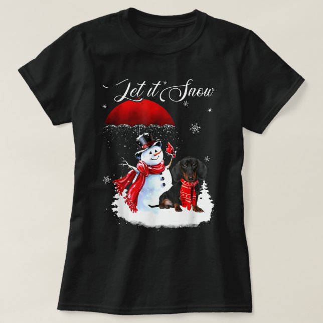 Låt det snöa Julafton Shirt Cute Dachshund och Snö T Shirt (Design framsida)