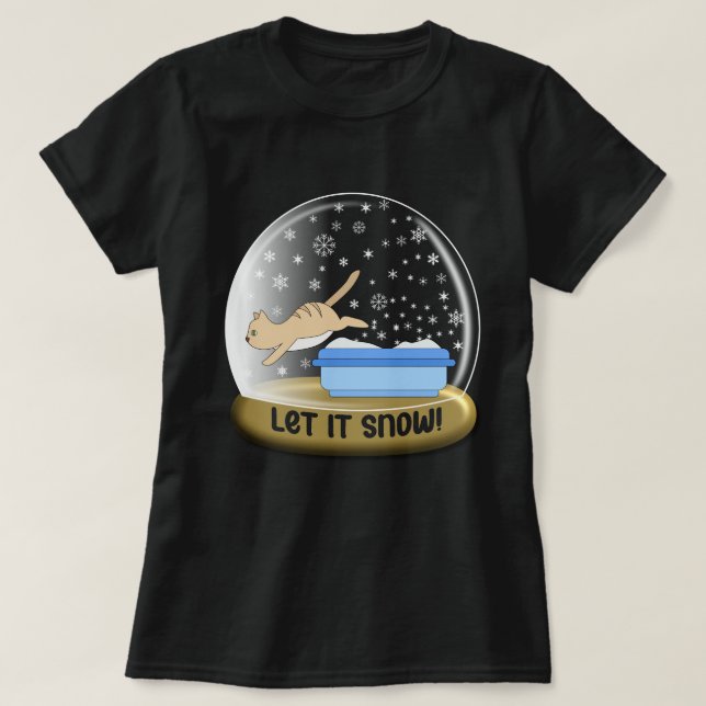 Låt det snöa Kattunge Litter Snö Globe T Shirt (Design framsida)