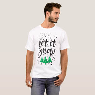 Låt det snöa Matchande jul-T-shirts Vinter T Shirt