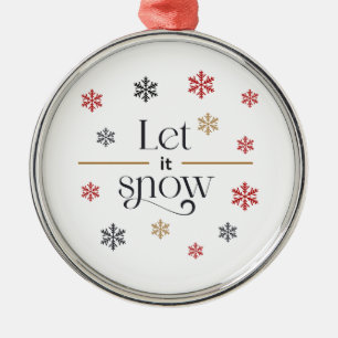 Låt det snöa ornament