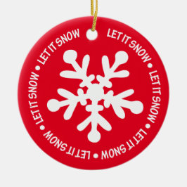 Låt det snöa ornament