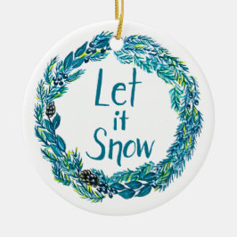 Låt det snöa ornament