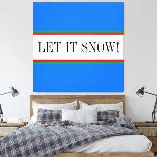 LÅT DET SNÖA Roligt Himlar Blue White Grönt Red Ra Canvastryck