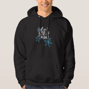 Låt det snöa Snowflake Design Winter Wonderland Ho Hoodie