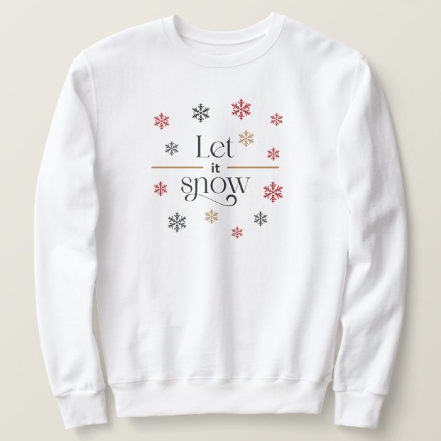 Låt det snöa Sweatshirt (Design framsida)