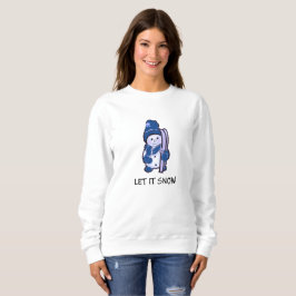Låt det snöa Sweatshirt of Snögubbe Redo till Ski T-shirt