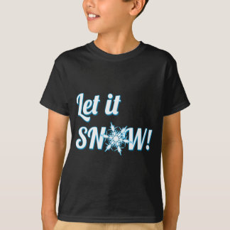 låt det snöa t-shirt