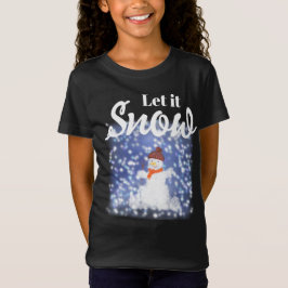 Låt det snöa T-Shirt