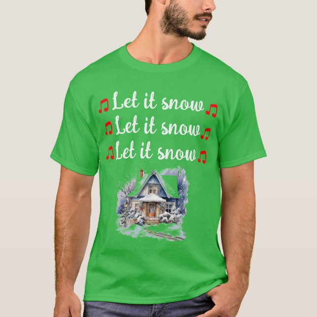 Låt det snöa t-shirt för julmas (Framsida)