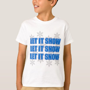 Låt det snöa tee shirt
