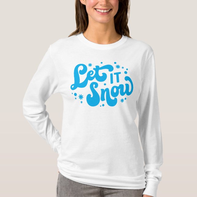 Låt det snöa vinter-design t shirt (Framsida)
