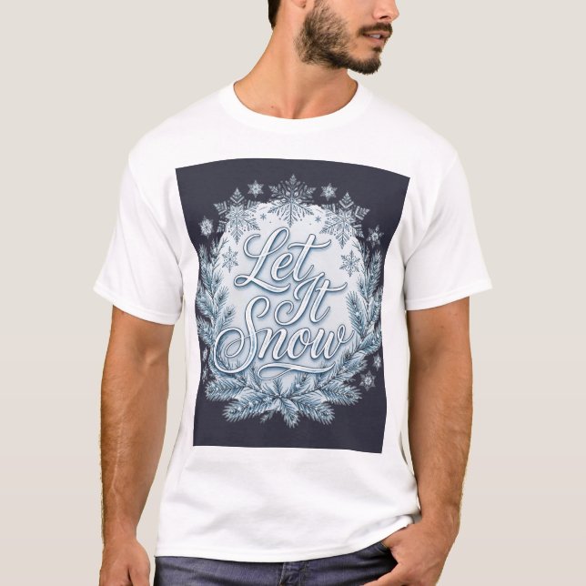 Låt det snöa — Vinter T Shirt (Framsida)