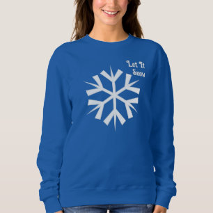 Låt det snöa Vintersnöflake Blå kvinnosötare T Shirt