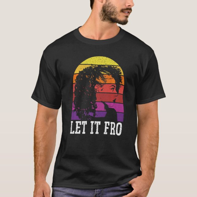 Låt det stå för det afrocentriska svarta Pridet Af T Shirt (Framsida)