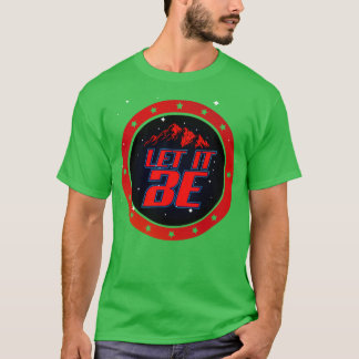 Låt det undertecknas t shirt