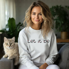 Låt det vara t shirt