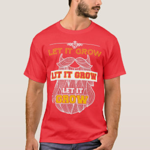 Låt det växa lustigt 4 t shirt