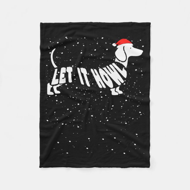 Låt Det Vråla Snö Roligt Puns Vinter Dachshund Mam Fleecefilt (Framsidan)