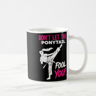 Låt Dig Inte Luras Av Hästsvansen Karate Rolig Kar Kaffemugg