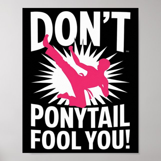 Låt Dig Inte Luras Av Hästsvansen Roligt För Karat Poster (Framsidan)