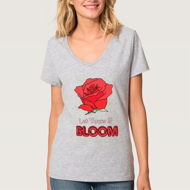 Låt dig själv blomma upp Röd ros T Shirt (Framsida)