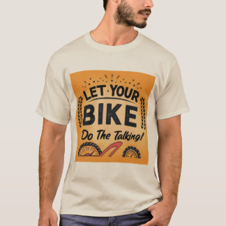 Låt din bike prata. t shirt