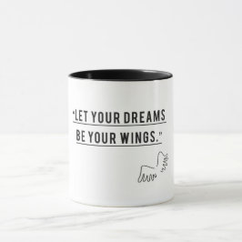 Låt din dröm vara din Vingar-inspirerande Kaffe Mugg