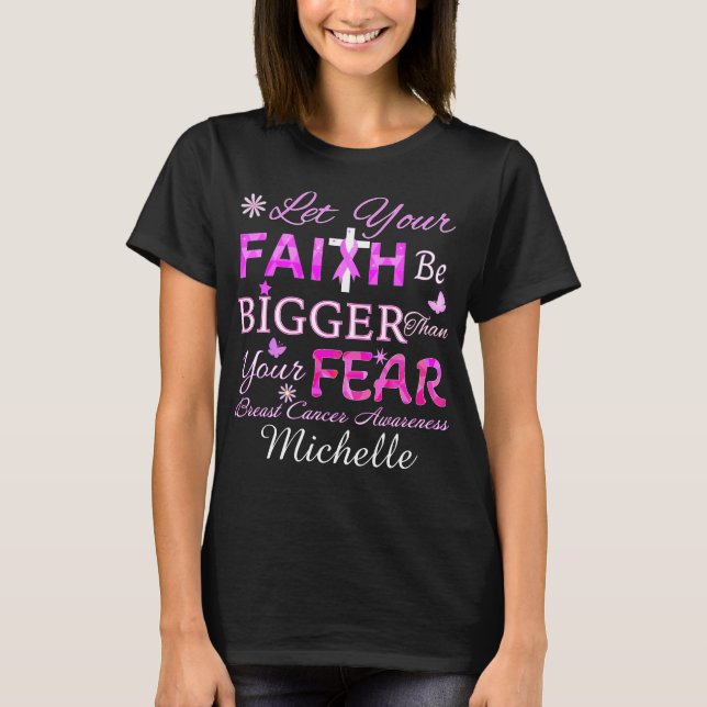 Låt din FAITH bli STÖRRE T Shirt (Framsida)