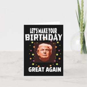Låt din födelsedag bli Underbar igen, Trump roligt Kort