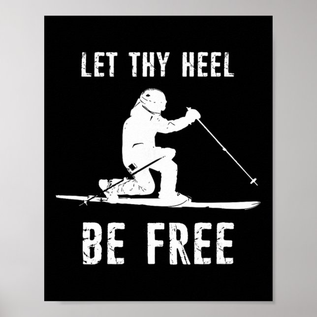 Låt din häl vara fri Telemarksskidåkning  Poster (Framsidan)
