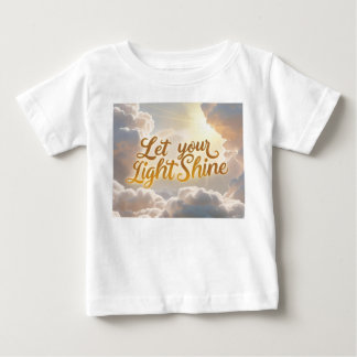 Låt Din Ljus Glänsa – Mjuka Moln & Solstrålar Baby T Shirt