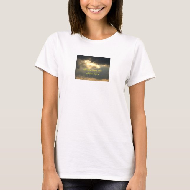 Låt din ljussken skina i stormen t shirt (Framsida)