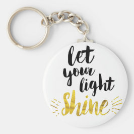 Låt din ljussken skina nyckelring