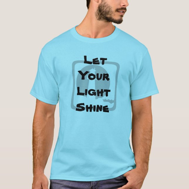 Låt din ljusskygg T-Shirt (Framsida)