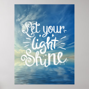 Låt din ljusskygga citat bli stor Himmel Poster