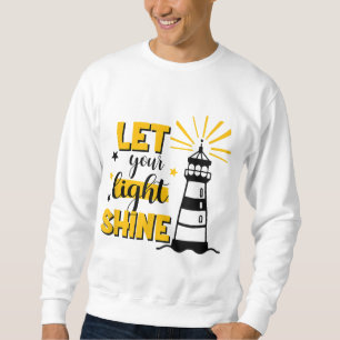 Låt din ljusskygga kristna tro Jesus Gud Lig Lång Ärmad Tröja