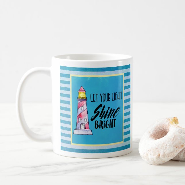 Låt din ljusskygga ljusfyr typografi kaffemugg (Med munk)