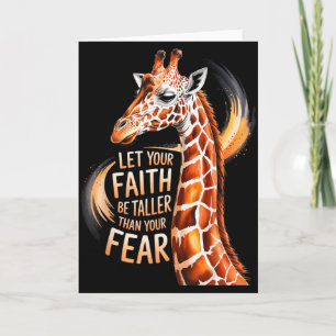 Låt din tro vara högre än din rädsla Giraffe Ch Kort
