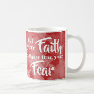 Låt din tro vara större än Fear Inspirational Kaffemugg