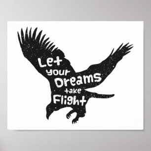 Låt dina drömmar flyga Örn Svart Grunge Poster