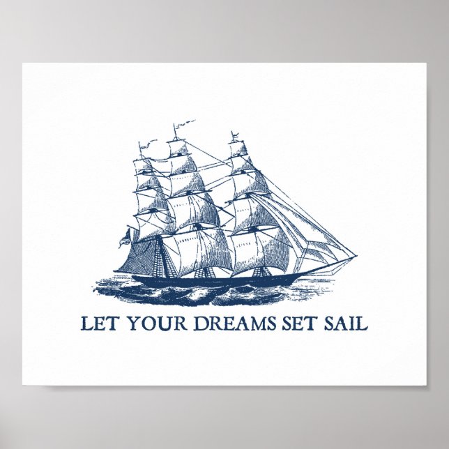 Låt Dina Drömmar Segla Segelbåt Print Poster (Framsidan)