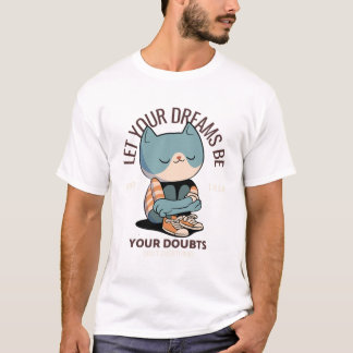 "Låt dina drömmar vara BI T Shirt