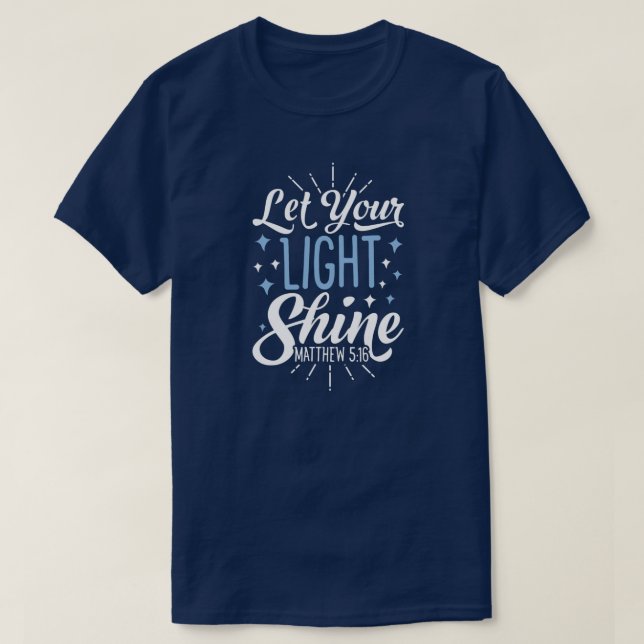Låt dina ljusskygga kristna Manar kvinnor T Shirt (Design framsida)