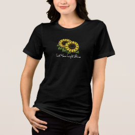 Låt Ditt Ljus Lysa Solros Kvinnor T-Shirt