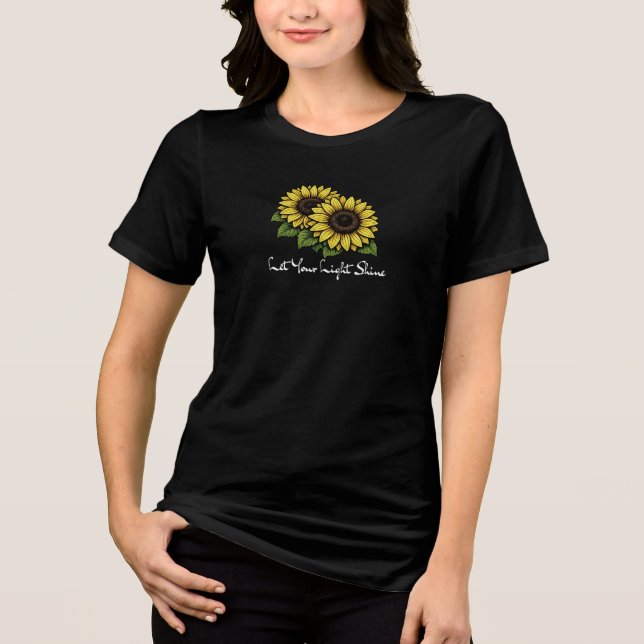 Låt Ditt Ljus Lysa Solros Kvinnor T-Shirt (Framsida)