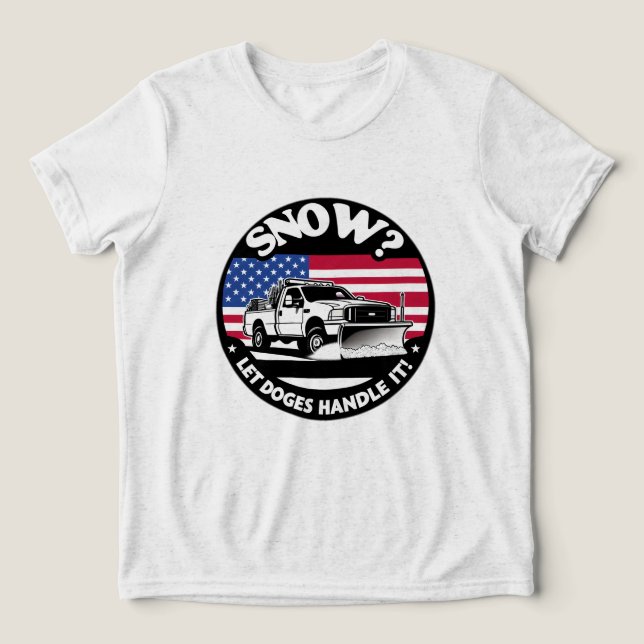 Låt Doges hantera Snö plöjning T Shirt (Design Framsida)
